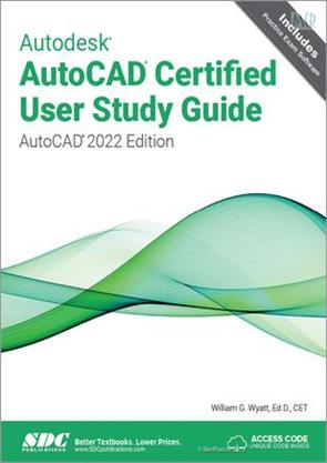 Autodesk AutoCAD Certified User Study Guide 1st Edition 2021 Softbound ...