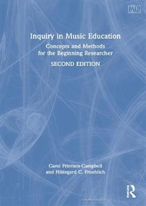 Inquiry in Music Education 2nd Edition 2022 Hardbound, Music and Dance ...