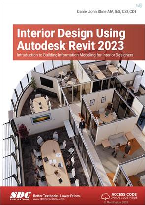 Interior Design Using Autodesk Revit 2023 Introduction To Building Information Modeling For Interior Designers 469227 