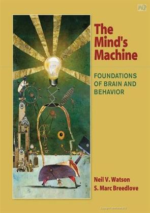 Minds Machine: Foundations Of Brain And Behavior, Books, Sinauer