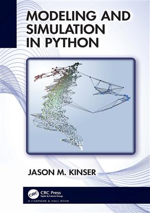 Modeling And Simulation In Python, Python, T&F/Crc Press