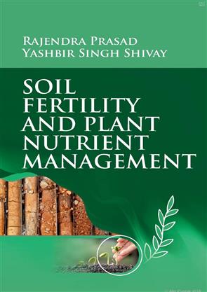 Soil Fertility And Plant Nutrient Management, Chemistry, New India 